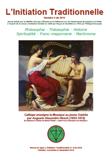 Revue L'Initiation Traditionnelle, numéro 4 de 2015 Revue L'Initiation Traditionnelle, numéro 4 de 2015